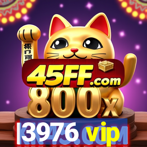 3976 vip